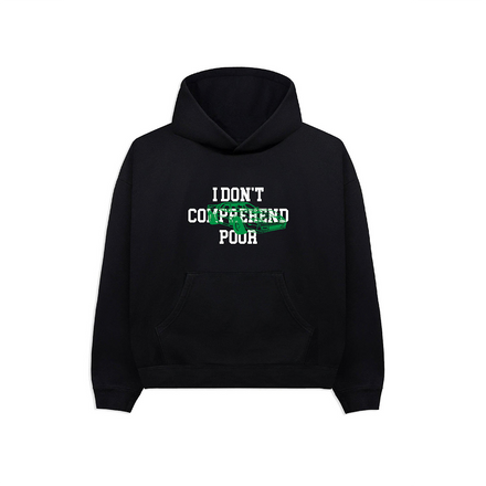 I Don't Comprehend Poor Hoodie