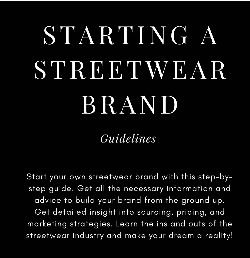 Starting A Streetwear Brand